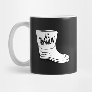 We Trawlin' Mug